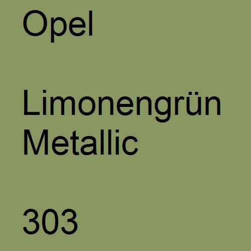 Opel, Limonengrün Metallic, 303.